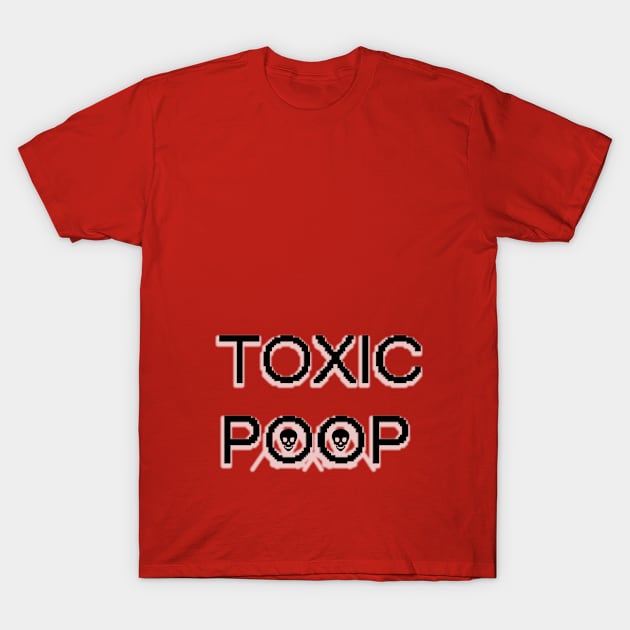 Toxic Poop T-Shirt by IanWylie87